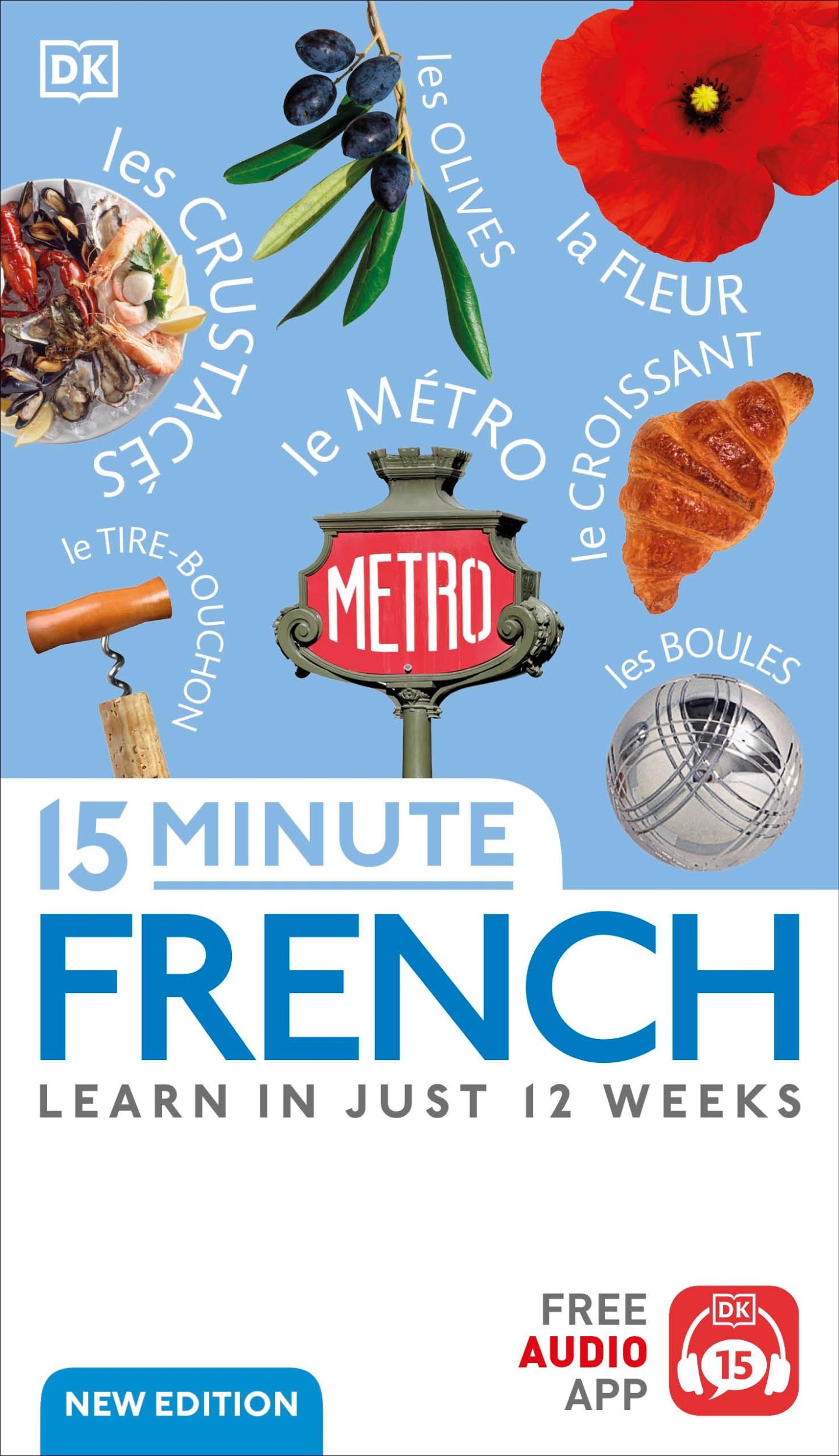 Cover: 9780241601310 | 15 Minute French | Learn in Just 12 Weeks | Dk | Taschenbuch | 2023