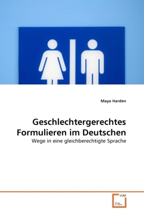 Cover: 9783639355987 | Geschlechtergerechtes Formulieren im Deutschen | Maya Harden | Buch