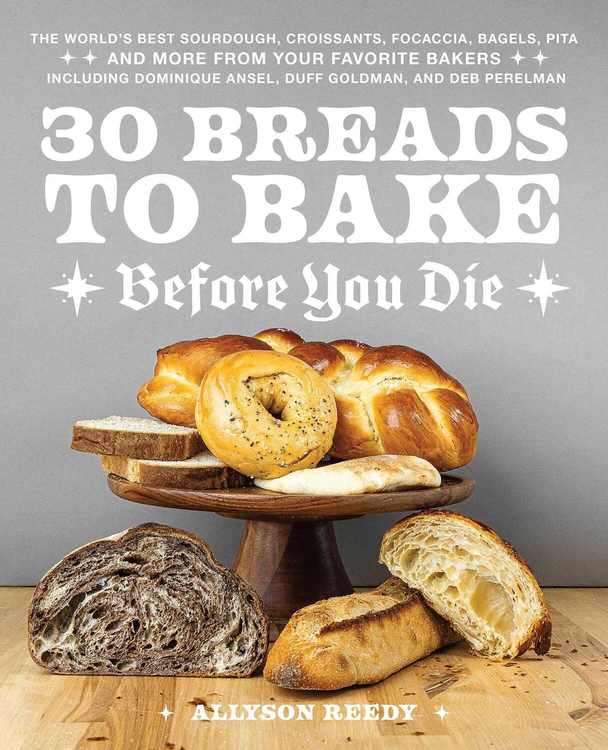 Cover: 9781646046799 | 30 Breads to Bake Before You Die | Allyson Reedy | Buch | Englisch