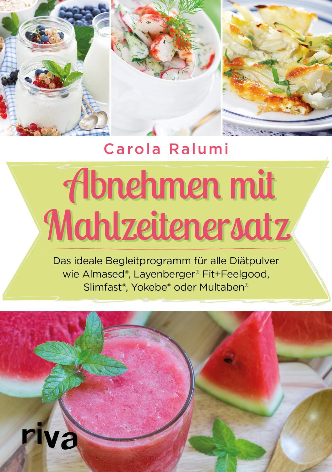 Cover: 9783742305237 | Abnehmen mit Mahlzeitenersatz | Carola Ralumi | Taschenbuch | 160 S.