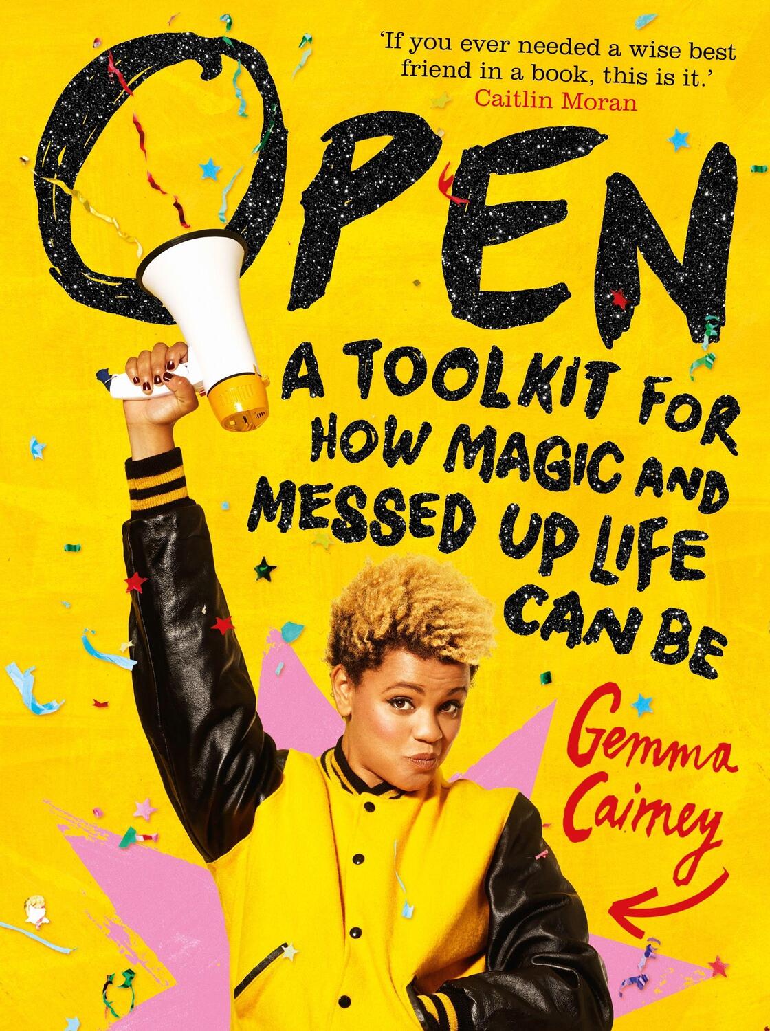 Cover: 9781509836116 | Open: A Toolkit for How Magic and Messed Up Life Can Be | Cairney