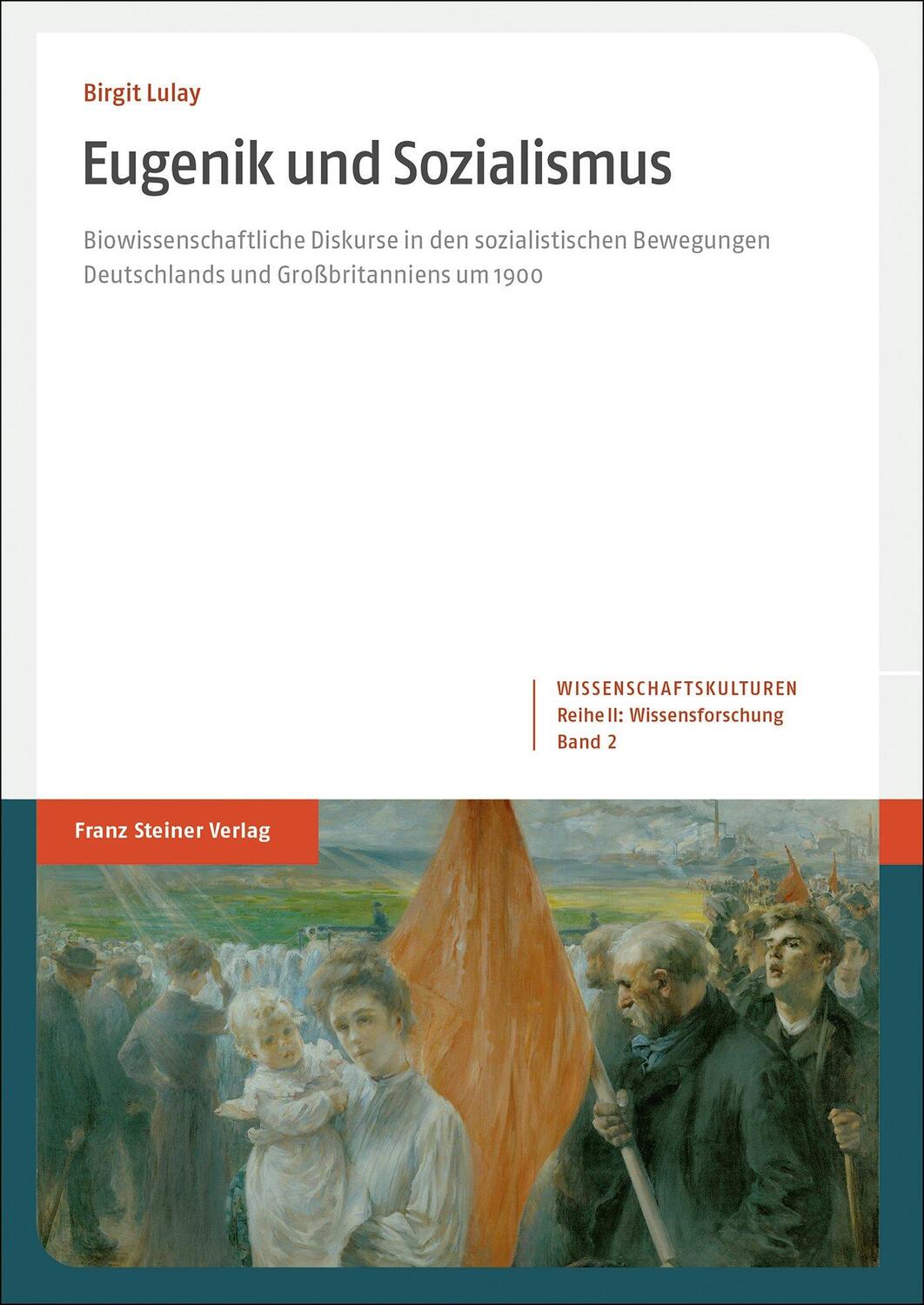 Cover: 9783515130424 | Eugenik und Sozialismus | Birgit Lulay | Buch | Deutsch | 2021