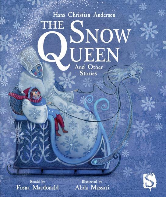 Cover: 9781913337810 | The Snow Queen and Other Stories | Fiona Macdonald | Buch | Gebunden