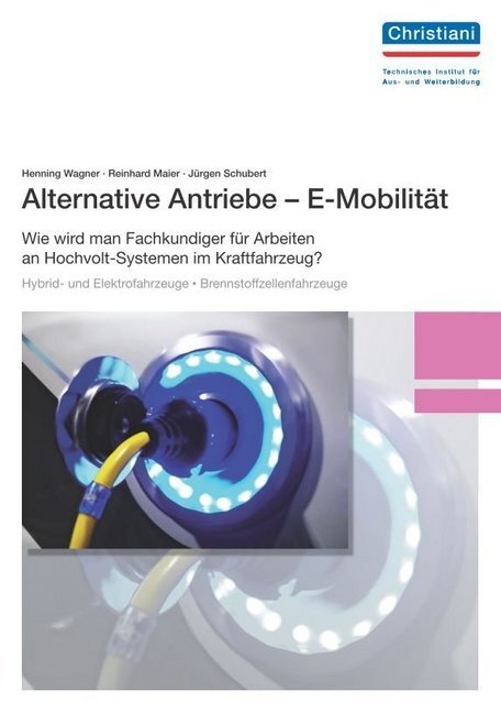 Cover: 9783865229335 | Alternative Antriebe - E-Mobilität | Henning Wagner (u. a.) | Buch