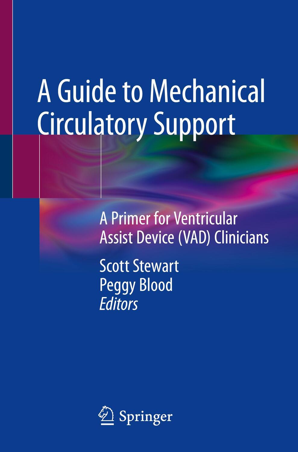 Cover: 9783031057120 | A Guide to Mechanical Circulatory Support | Peggy Blood (u. a.) | Buch