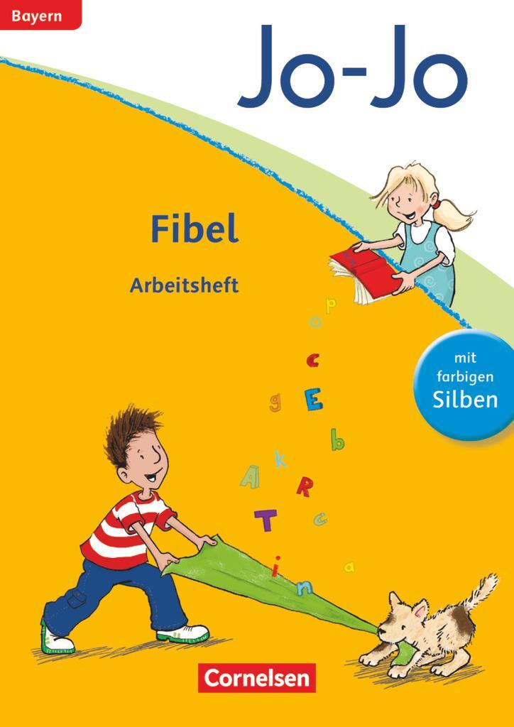 Cover: 9783060837410 | Jo-Jo Fibel - Grundschule Bayern - Neubearbeitung. Arbeitsheft | Buch