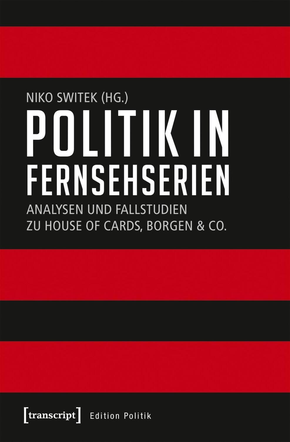 Cover: 9783837642001 | Politik in Fernsehserien | Taschenbuch | 402 S. | Deutsch | 2018