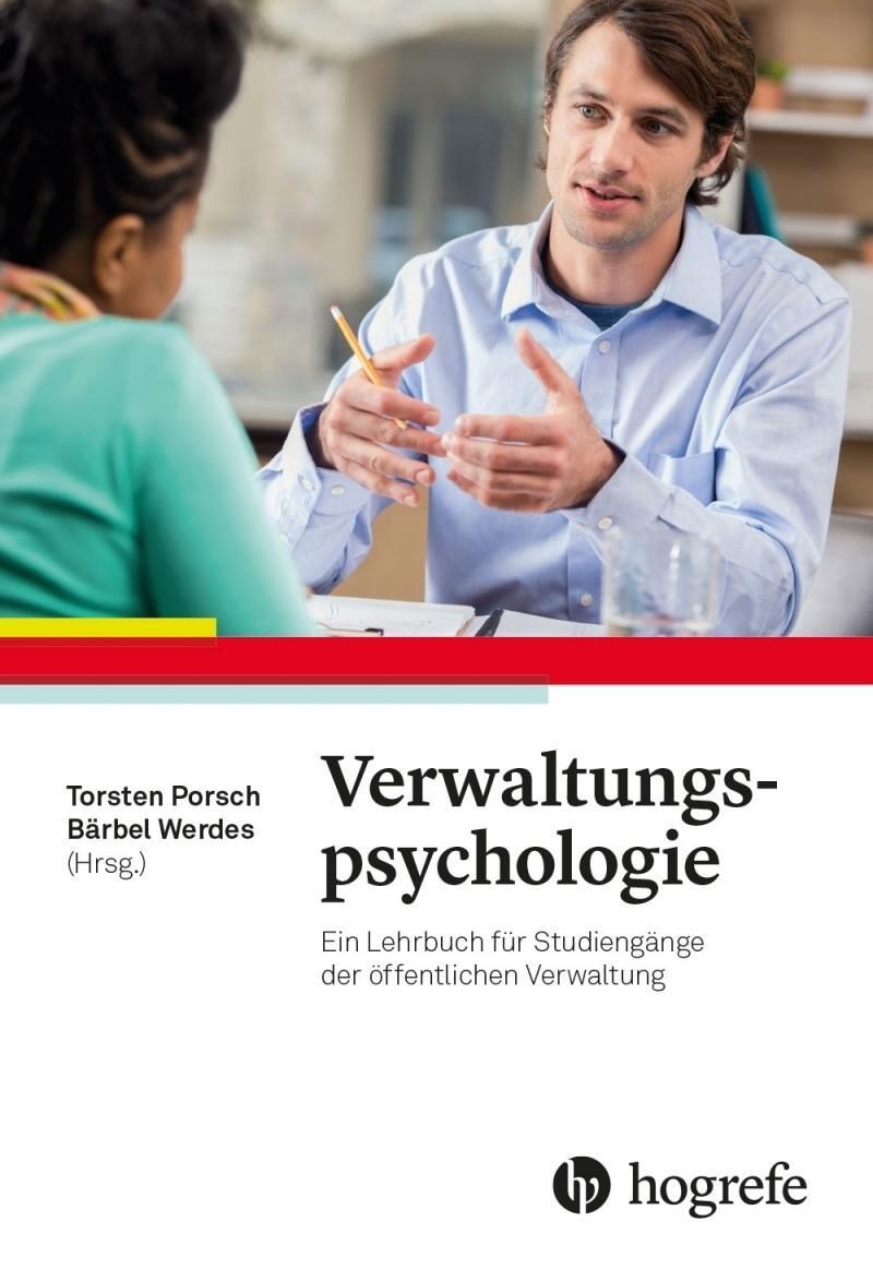 Cover: 9783801728755 | Verwaltungspsychologie | Torsten Porsch (u. a.) | Taschenbuch | 358 S.