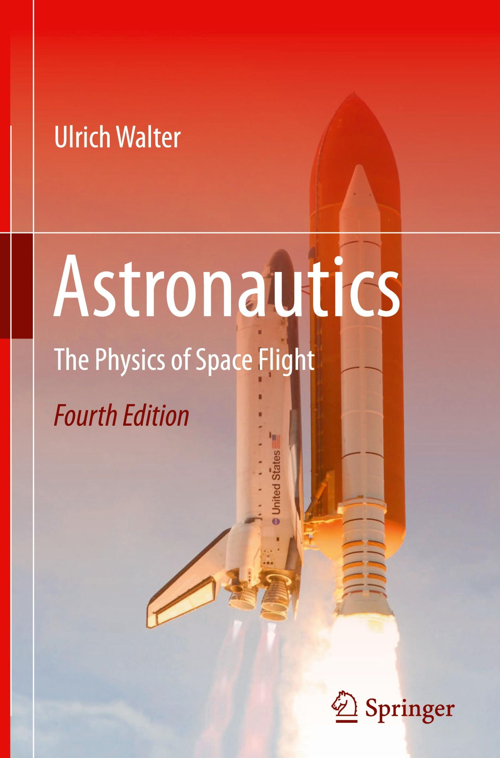 Cover: 9783031159916 | Astronautics | The Physics of Space Flight | Ulrich Walter | Buch