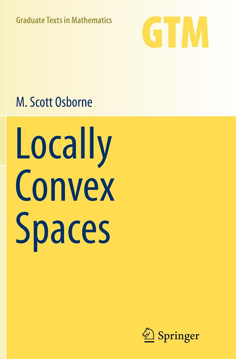 Cover: 9783319343747 | Locally Convex Spaces | M. Scott Osborne | Taschenbuch | Paperback