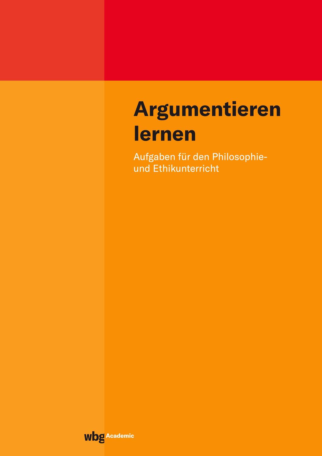 Cover: 9783534276295 | Argumentieren lernen | Henning Franzen (u. a.) | Taschenbuch | 290 S.