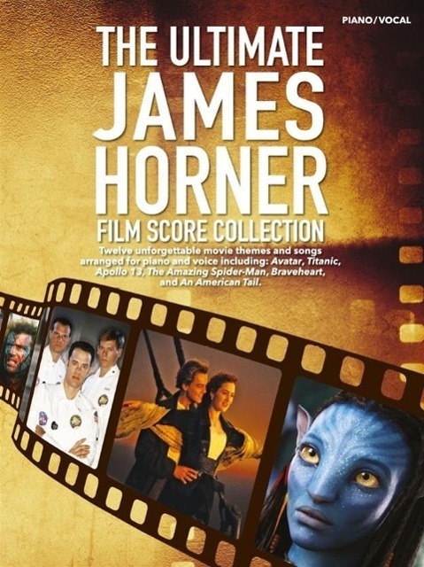 Cover: 9781785580826 | The Ultimate James Horner Film Score Collection | Buch | Englisch