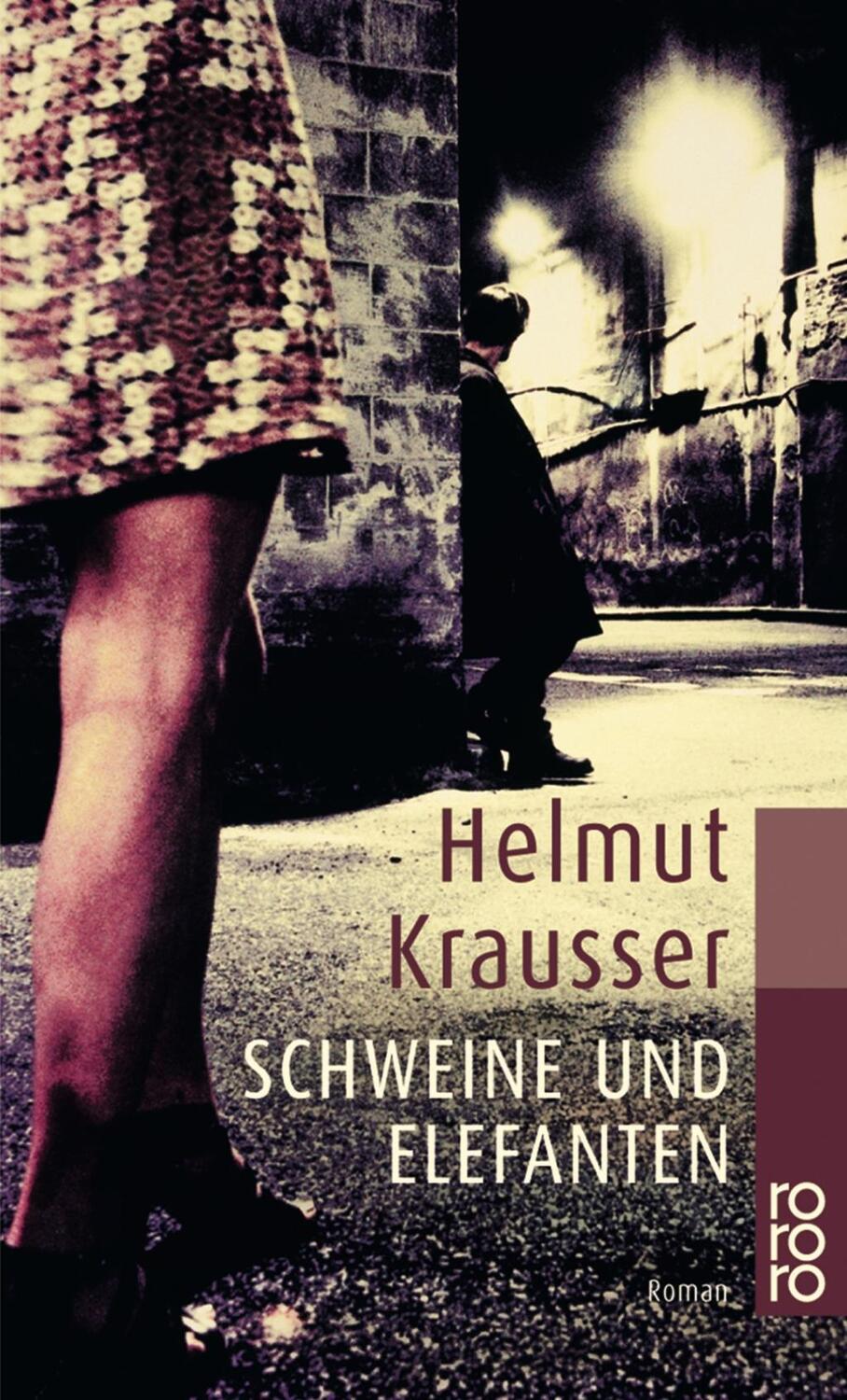 Cover: 9783499228988 | Schweine und Elefanten | Roman | Helmut Krausser | Taschenbuch | 2000