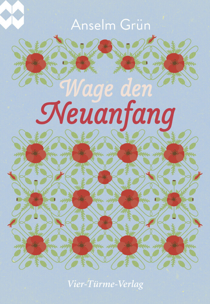 Cover: 9783736500556 | Wage den Neuanfang | Anselm Grün | Broschüre | 32 S. | Deutsch | 2017