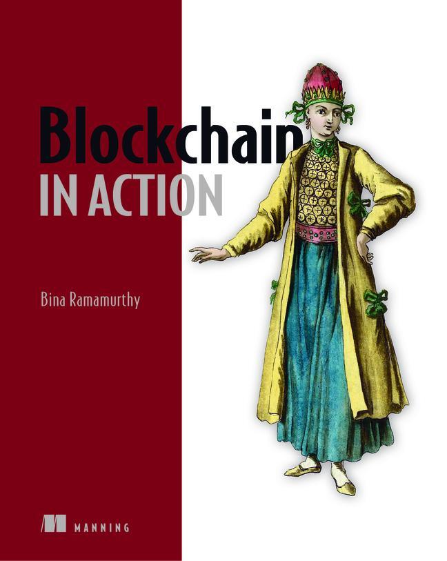 Cover: 9781617296338 | Blockchain in Action | Bina Ramamurthy | Taschenbuch | Englisch | 2020