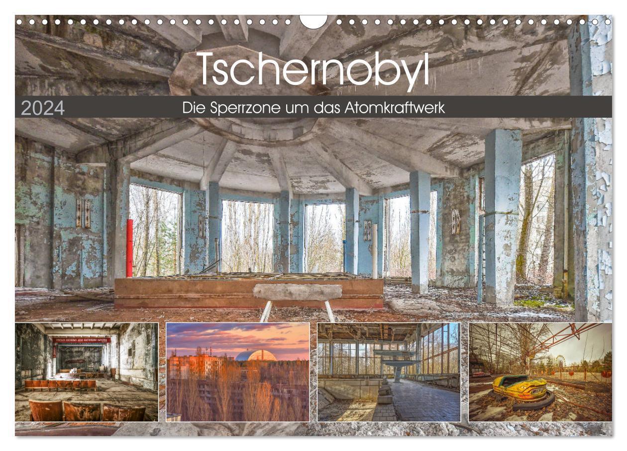 Cover: 9783675747203 | Tschernobyl - Die Sperrzone um das Atomkraftwerk (Wandkalender 2024...