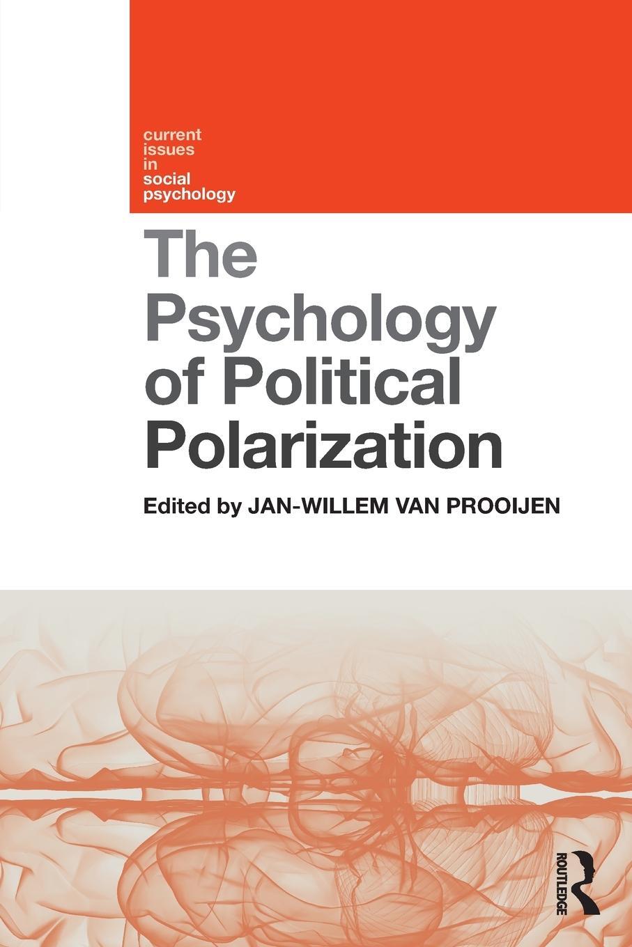 Cover: 9780367487164 | The Psychology of Political Polarization | Jan-Willem Van Prooijen