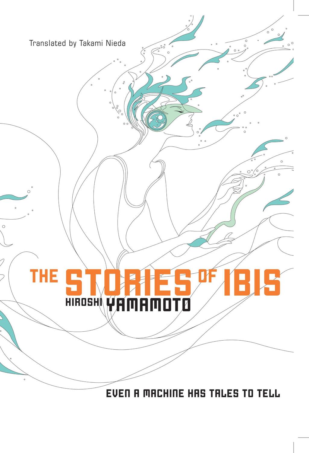 Cover: 9781421534404 | The Stories of Ibis | Hiroshi Yamamoto | Taschenbuch | Englisch | 2010