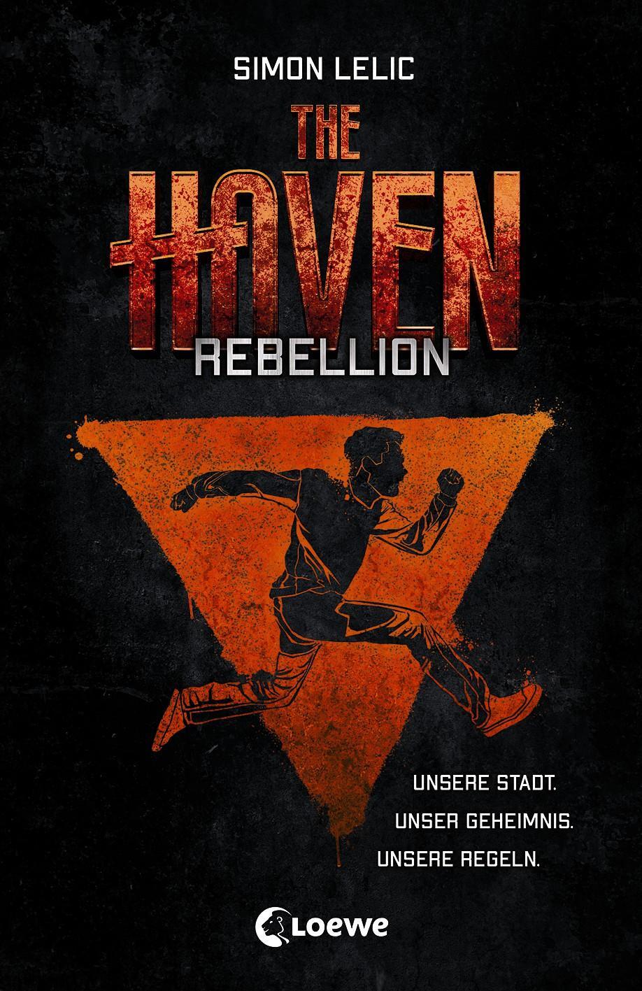 Cover: 9783743205512 | The Haven (Band 2) - Rebellion | Simon Lelic | Taschenbuch | The Haven