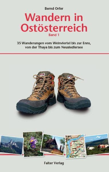 Cover: 9783854394433 | Wandern in Ostösterreich. Bd.1 | Bernd Orfer | Taschenbuch | 200 S.