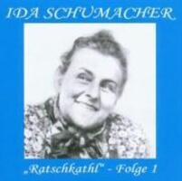 Cover: 4260031960032 | Ratschkathl-Folge 1 | Ida Schumacher | Audio-CD | 2002
