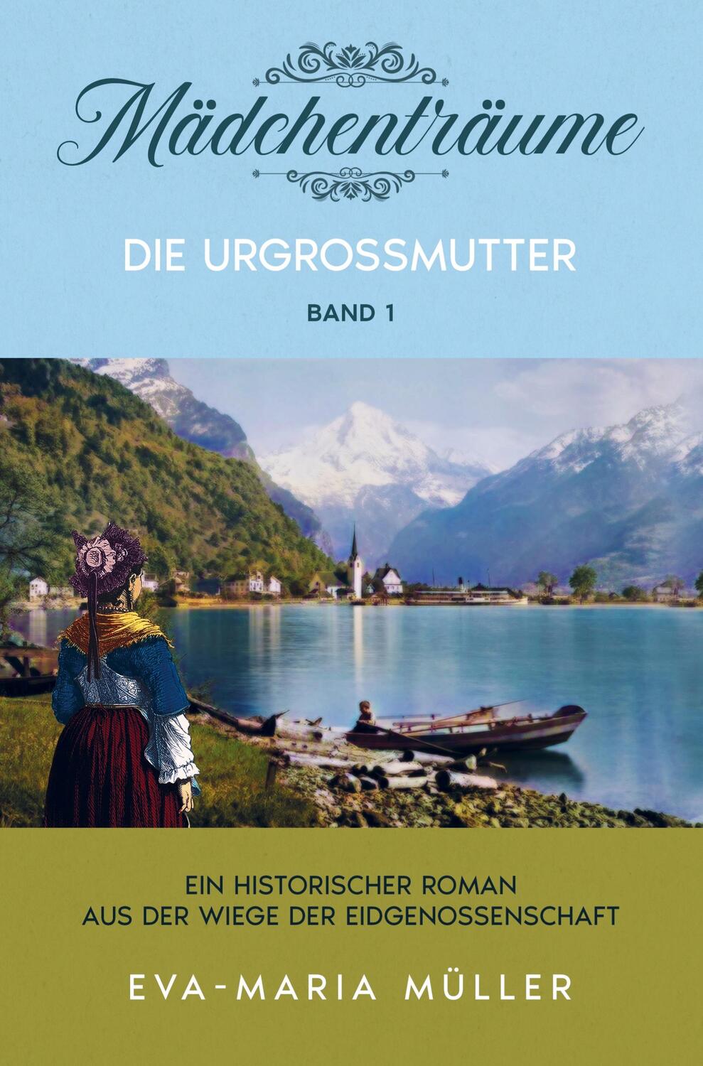 Cover: 9789403663234 | Die Urgroßmutter | Mädchenträume - Band 1 | Eva-Maria Müller | Buch