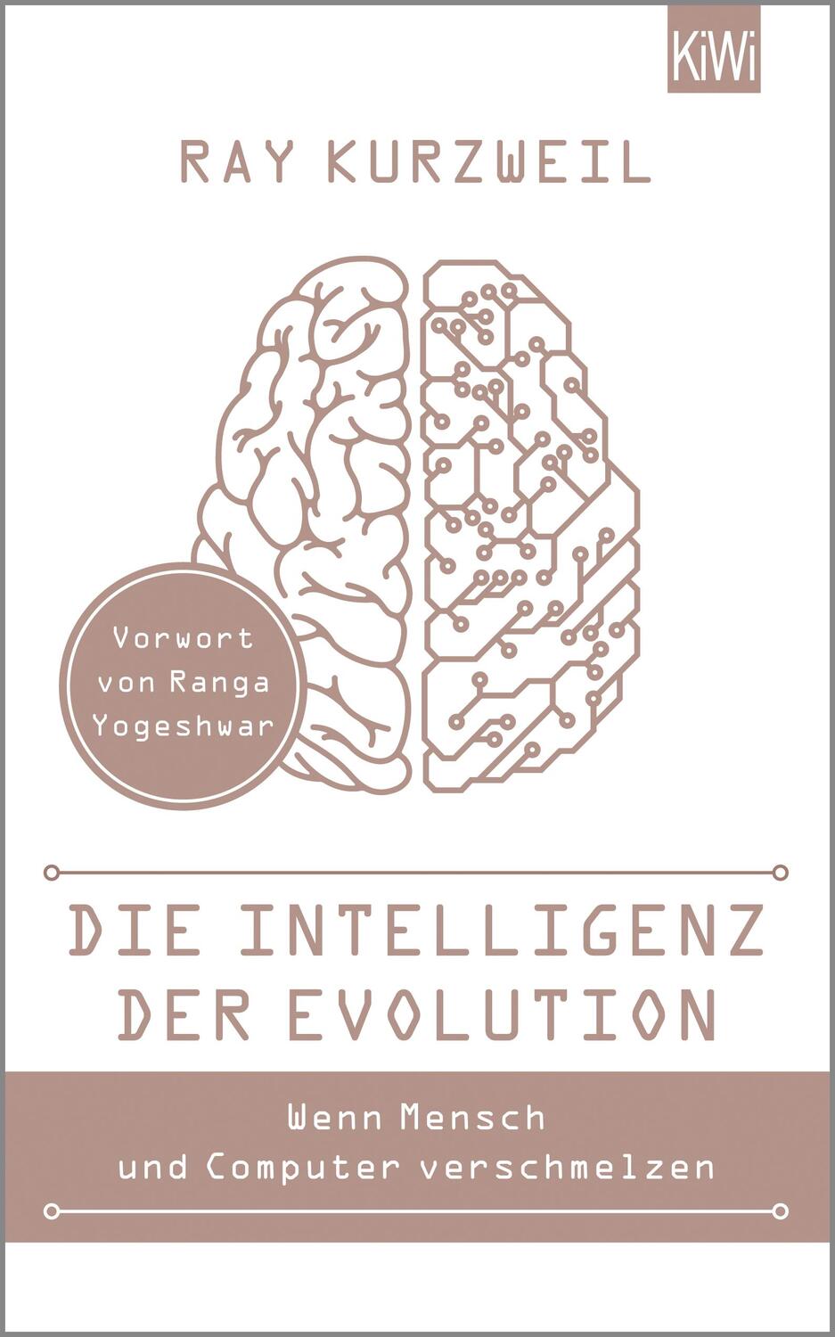 Cover: 9783462049428 | Die Intelligenz der Evolution Wenn Mensch und Computer verschmelzen