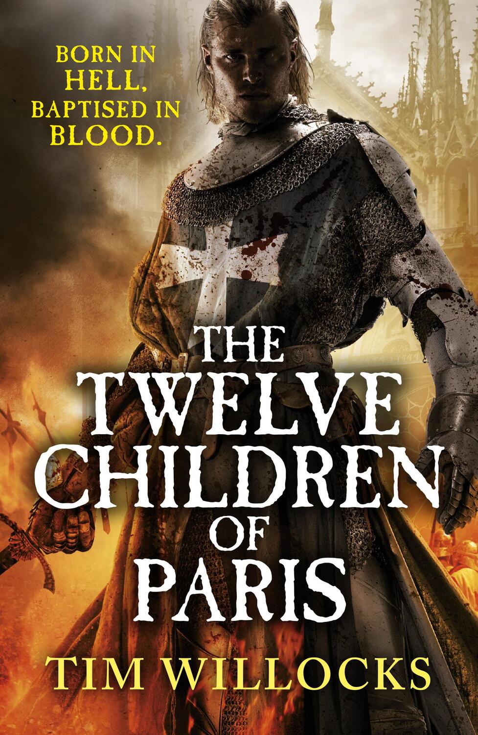 Cover: 9780099578925 | The Twelve Children of Paris | Tim Willocks | Taschenbuch | 754 S.