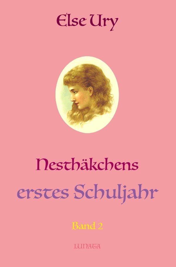 Cover: 9783750293588 | Nesthäkchen / Nesthäkchens erstes Schuljahr | Else Ury | Taschenbuch