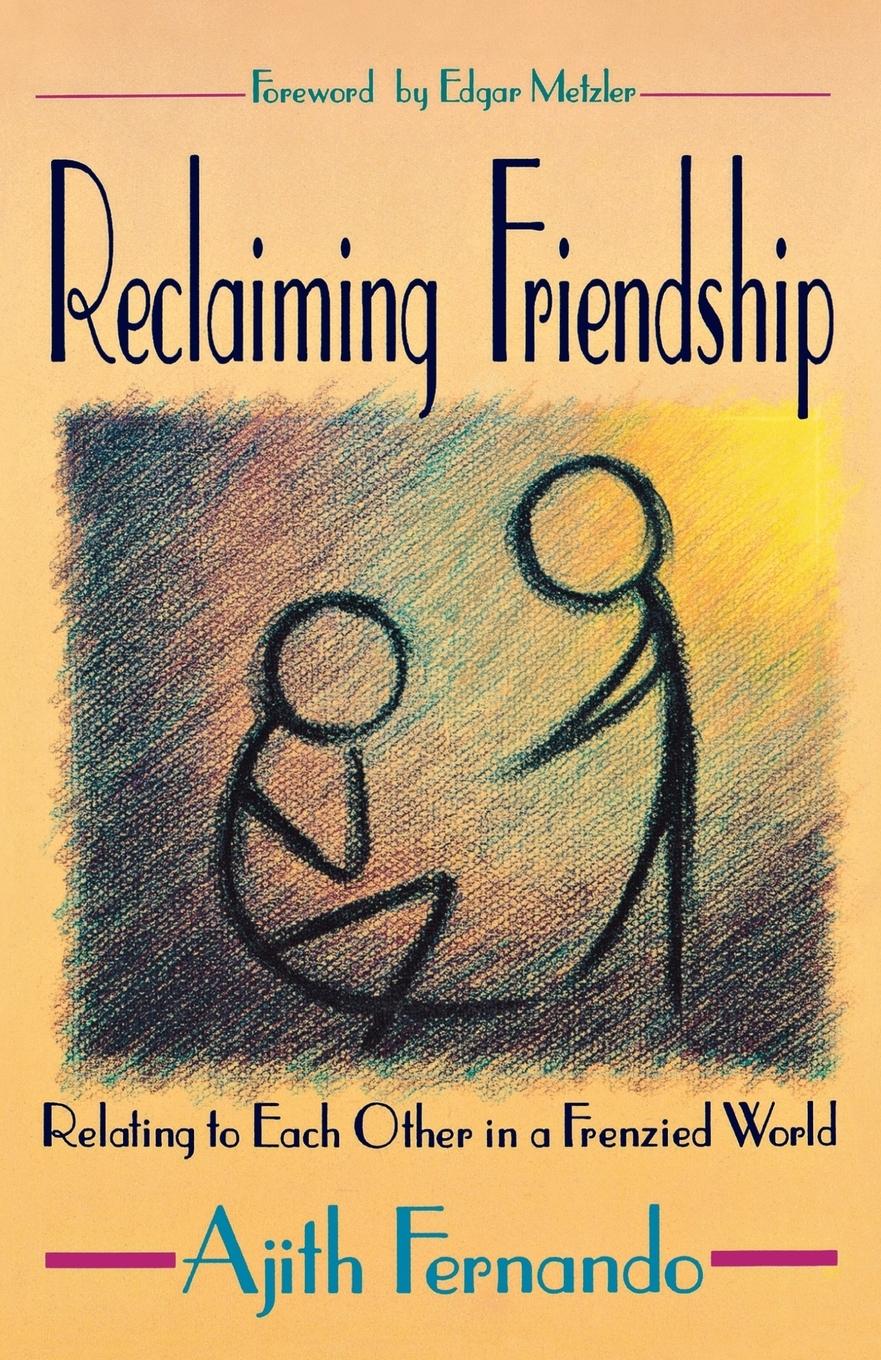 Cover: 9780836136302 | Reclaiming Friendship | Relating to Each Other in a Frenzied World