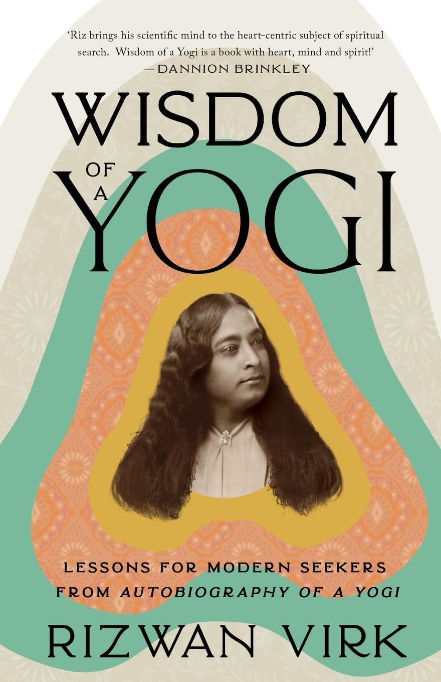 Cover: 9781954872103 | Wisdom of a Yogi | Rizwan Virk | Taschenbuch | Paperback | Englisch