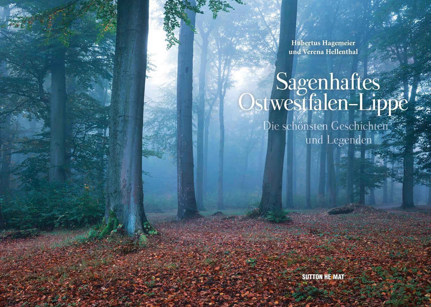Bild: 9783954009466 | Sagenhaftes Ostwestfalen-Lippe | Hubertus Hagemeier (u. a.) | Buch