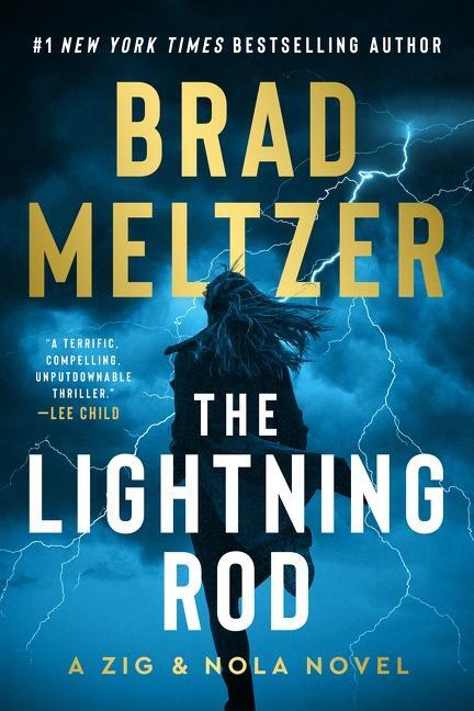 Cover: 9780062892409 | The Lightning Rod | A Zig &amp; Nola Novel | Brad Meltzer | Buch | 2022