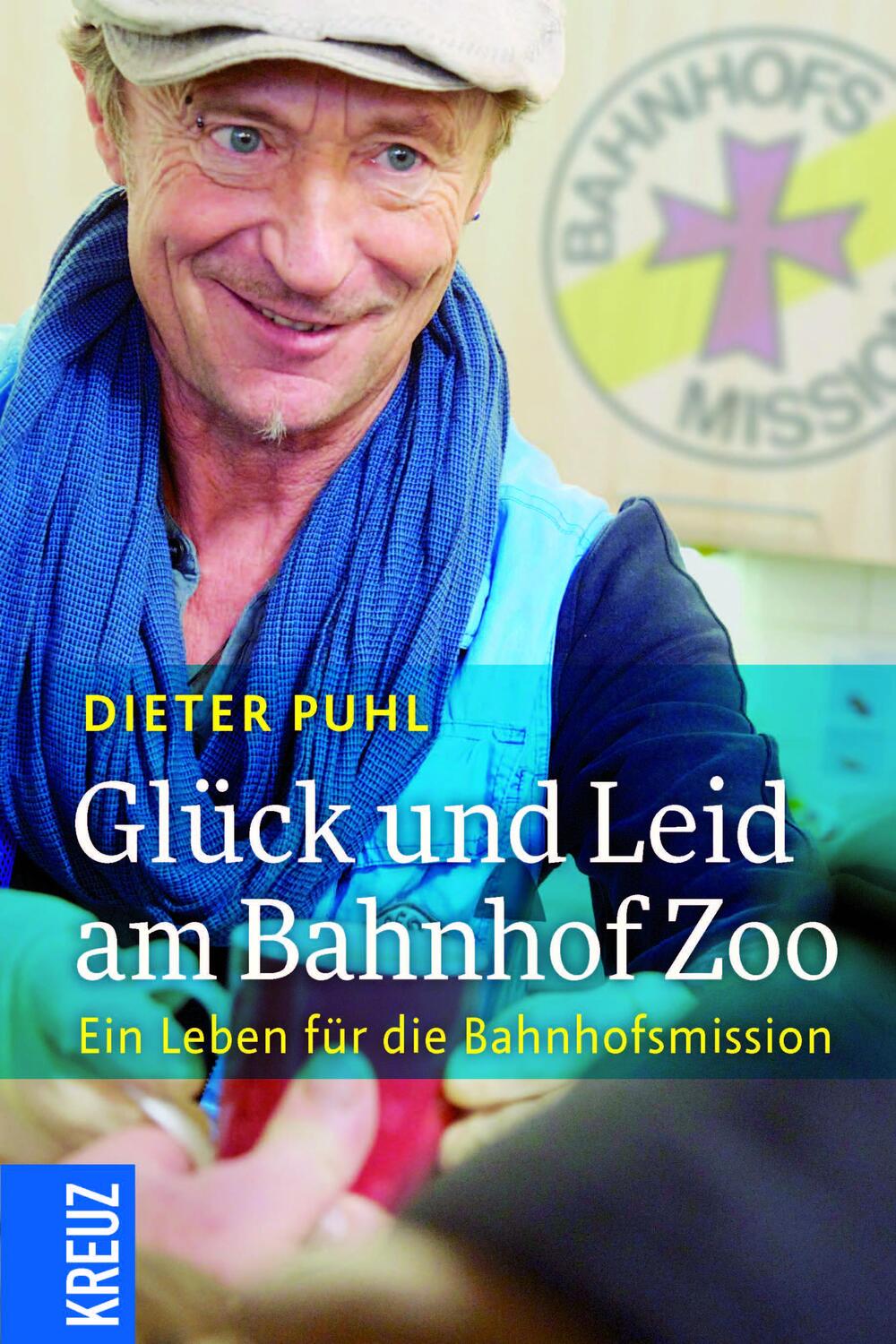 Cover: 9783946905295 | Glück und Leid am Bahnhof Zoo | Ein Leben für die Bahnhofsmission