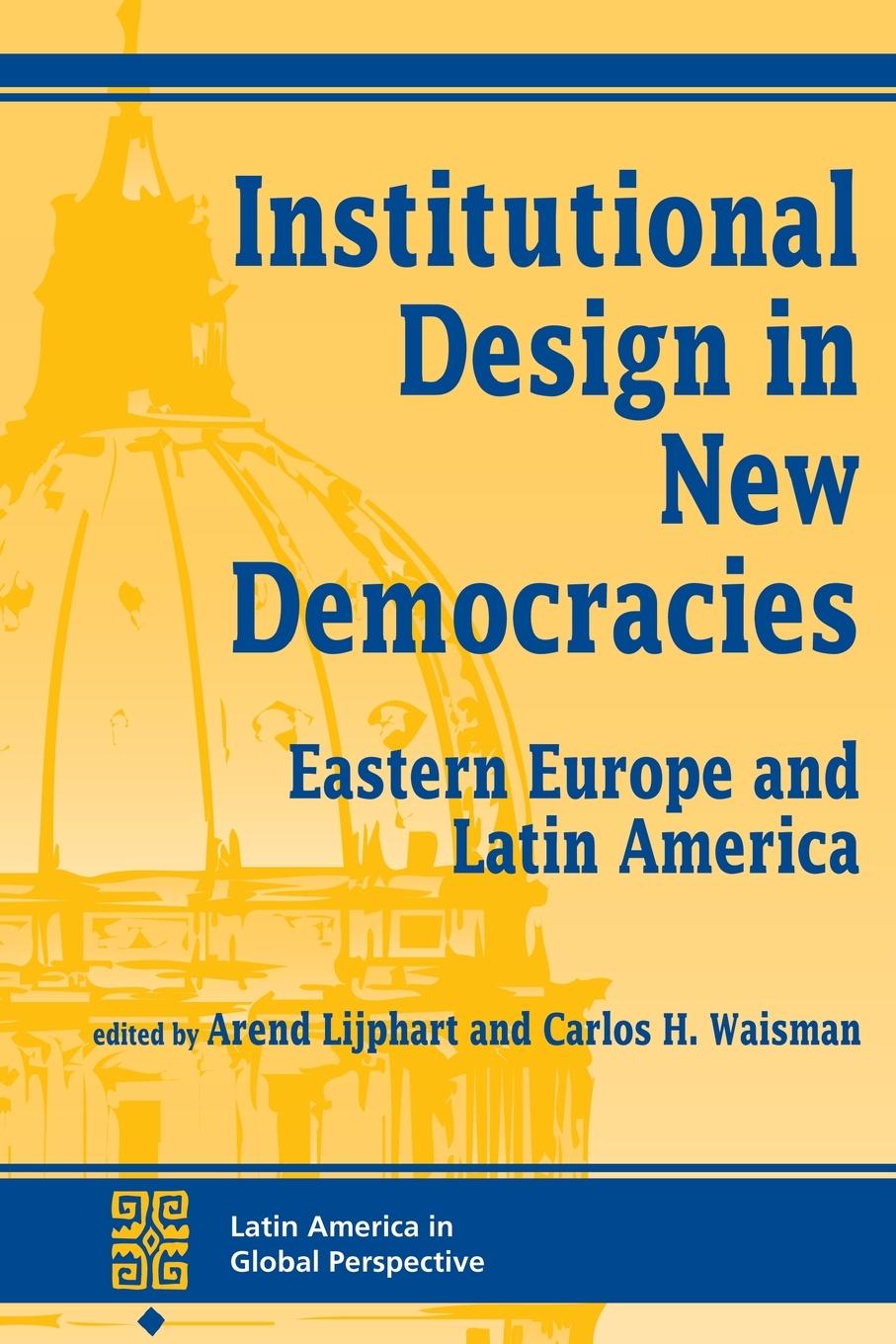 Cover: 9780813321097 | Institutional Design In New Democracies | Arend Lijphart (u. a.)