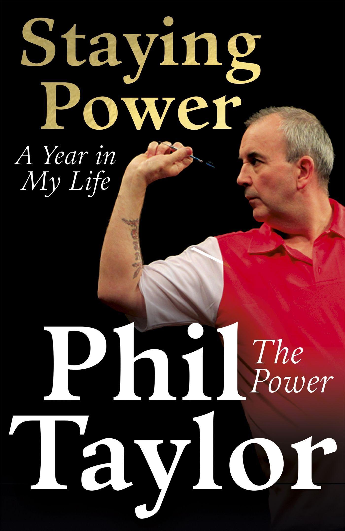 Cover: 9781444797275 | Staying Power | Phil Taylor | Taschenbuch | Englisch | 2015