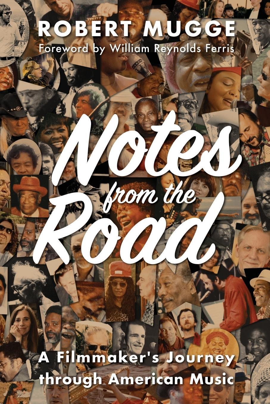 Cover: 9781958861097 | Notes from the Road | A Filmmaker's Journey through American Music