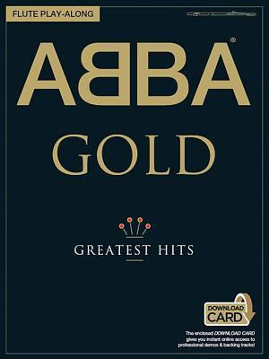 Cover: 9781785580475 | Abba Gold - Greatest Hits | Flute Play-Along | Taschenbuch | Englisch