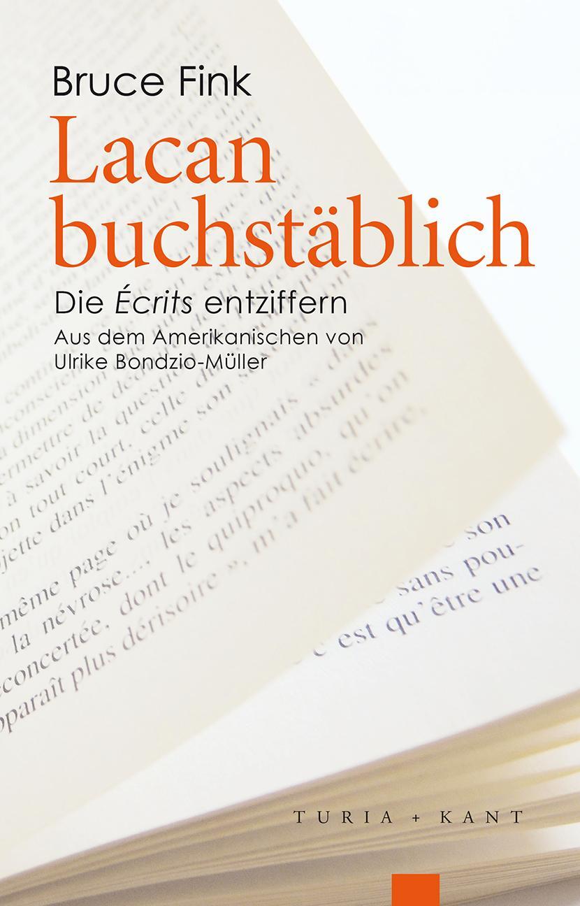 Cover: 9783851328127 | Lacan buchstäblich | Die Écrits entziffern | Bruce Fink (u. a.) | Buch