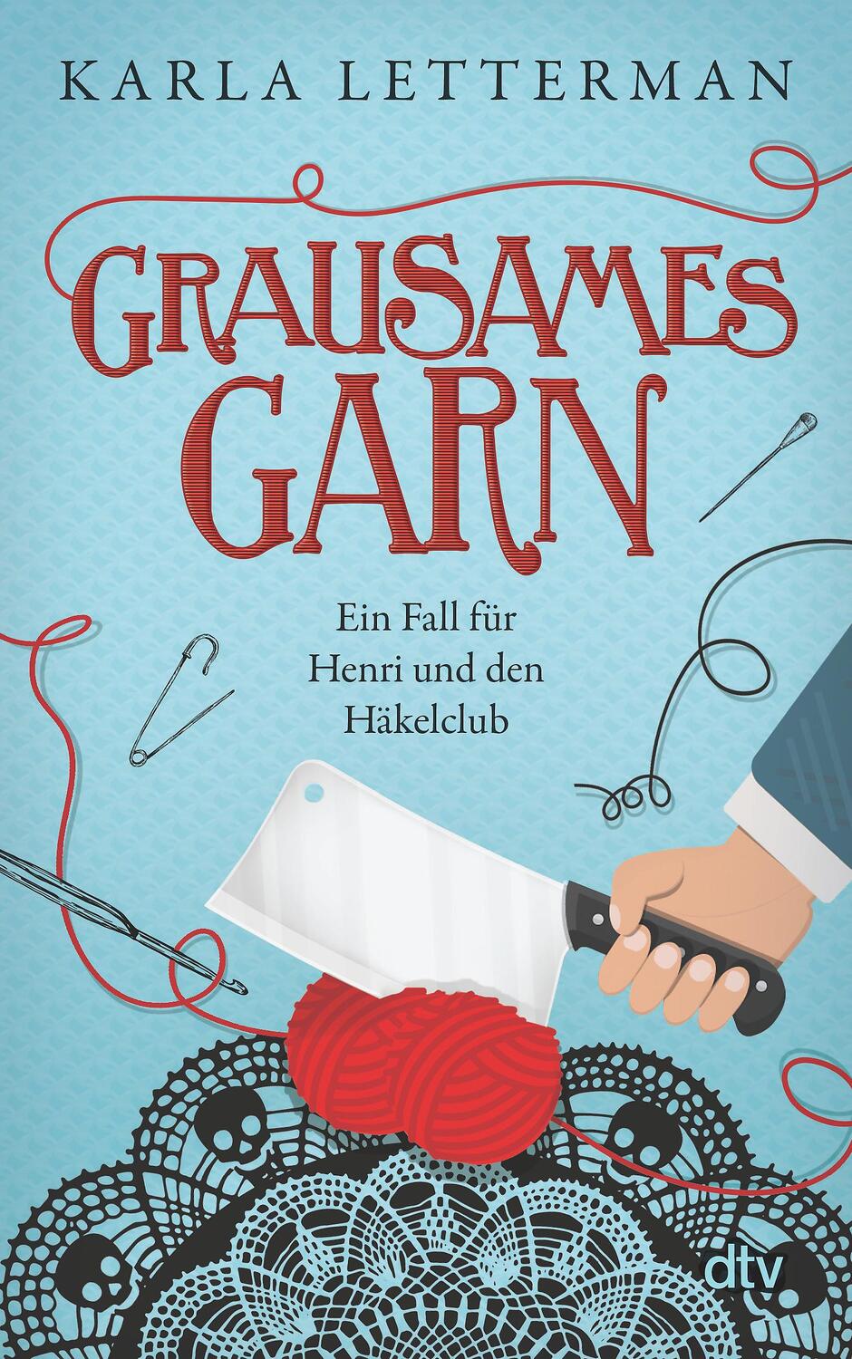 Cover: 9783423218948 | Grausames Garn | Karla Letterman | Taschenbuch | 352 S. | Deutsch