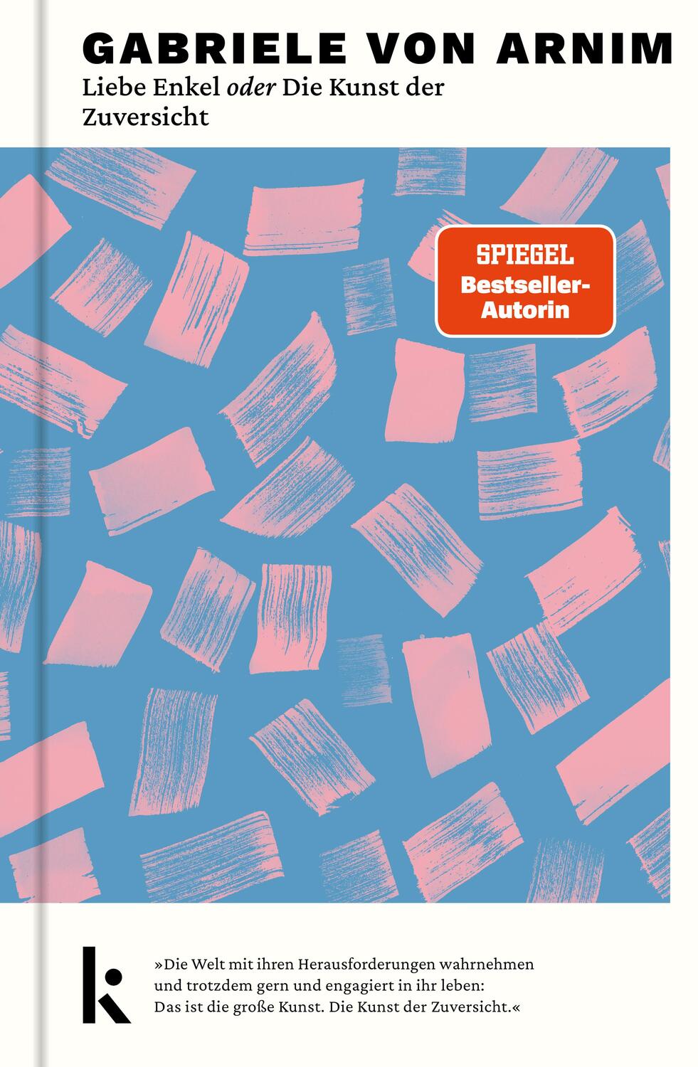 Cover: 9783910372252 | Liebe Enkel oder Die Kunst der Zuversicht | Gabriele von Arnim | Buch