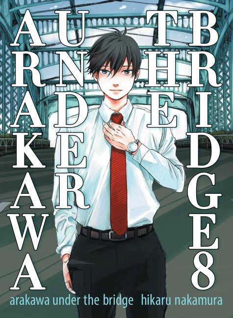 Cover: 9781947194847 | Arakawa Under the Bridge 8 | Hikaru Nakamura | Taschenbuch | Englisch