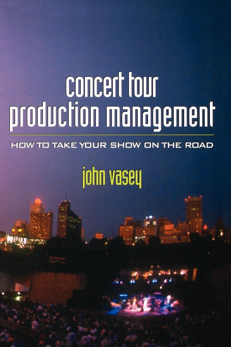 Cover: 9780240802350 | Concert Tour Production Management | John Vasey | Taschenbuch | 1997