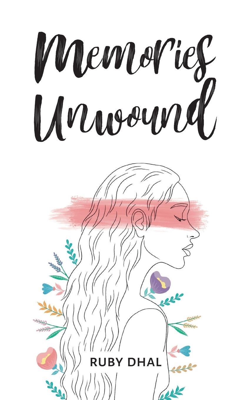 Cover: 9781527205321 | Memories Unwound | Ruby Dhal | Taschenbuch | Paperback | Englisch