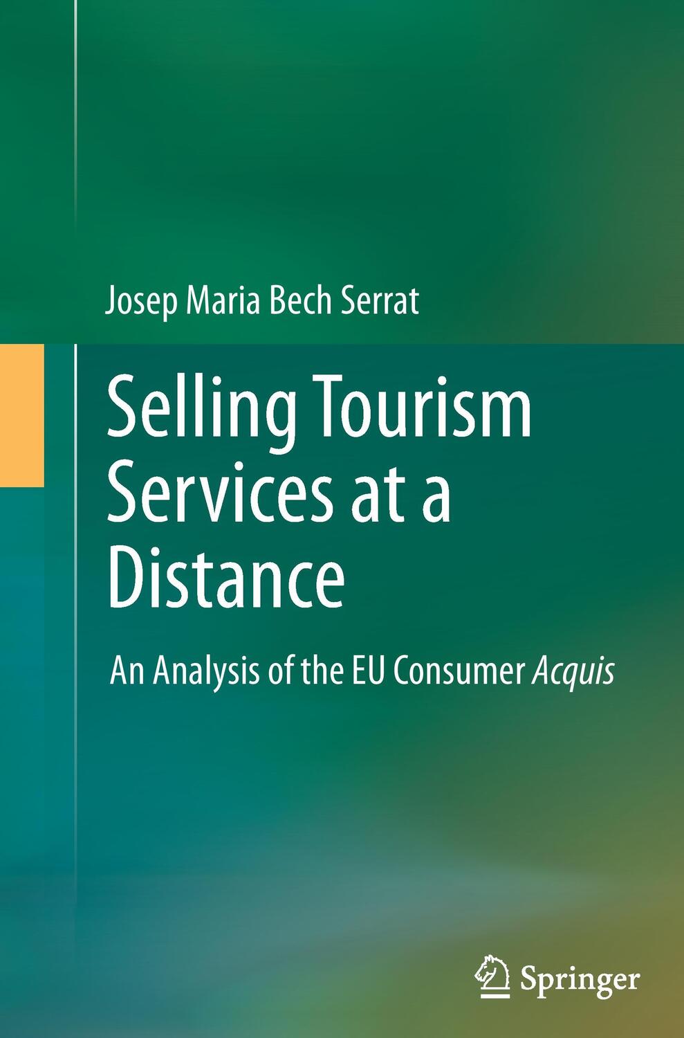 Cover: 9783642442292 | Selling Tourism Services at a Distance | Josep Maria Bech Serrat | XVI