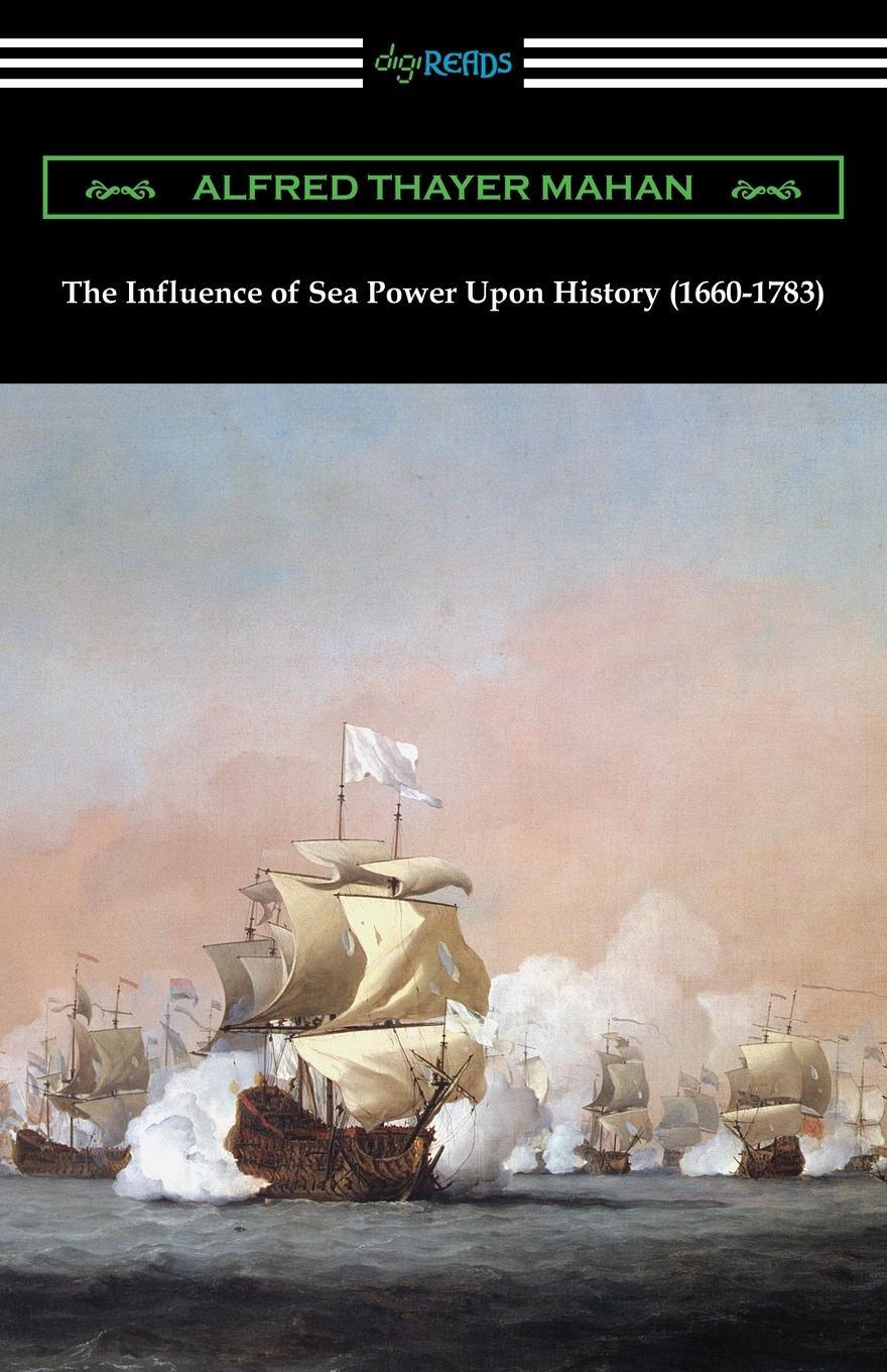 Cover: 9781420967753 | The Influence of Sea Power Upon History (1660-1783) | Mahan | Buch