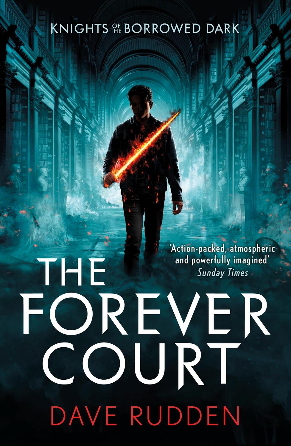 Cover: 9780141356617 | The Forever Court (Knights of the Borrowed Dark Book 2) | Dave Rudden