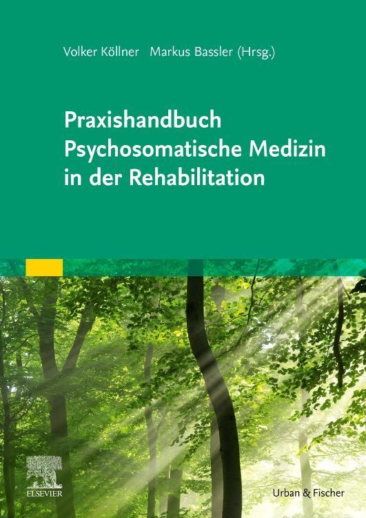 Cover: 9783437226113 | Praxishandbuch Psychosomatische Medizin in der Rehabilitation | Buch