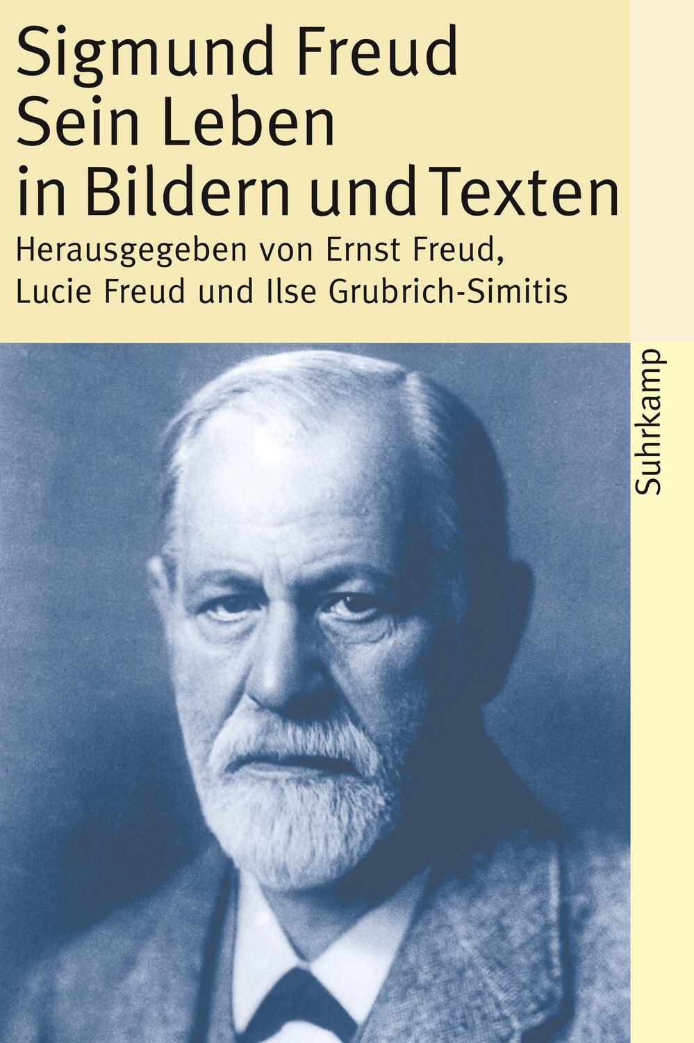 Cover: 9783518457566 | Sigmund Freud - Sein Leben in Bildern und Texten | Ernst Freud (u. a.)