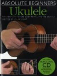 Cover: 9781847722768 | Absolute Beginners Ukulele | Ukulele (Book And CD) | Steven Sproat